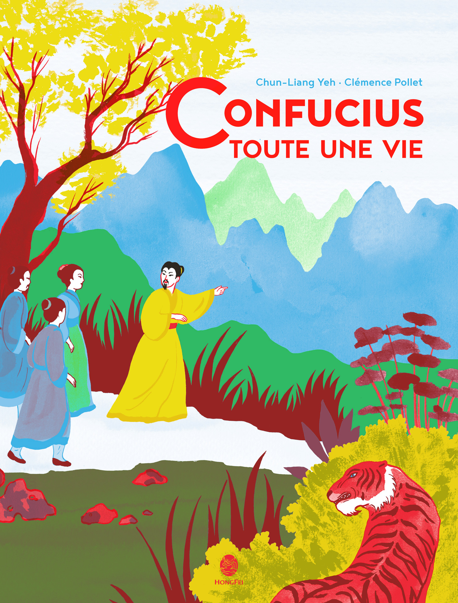 Couverture de Confucius toute une vie