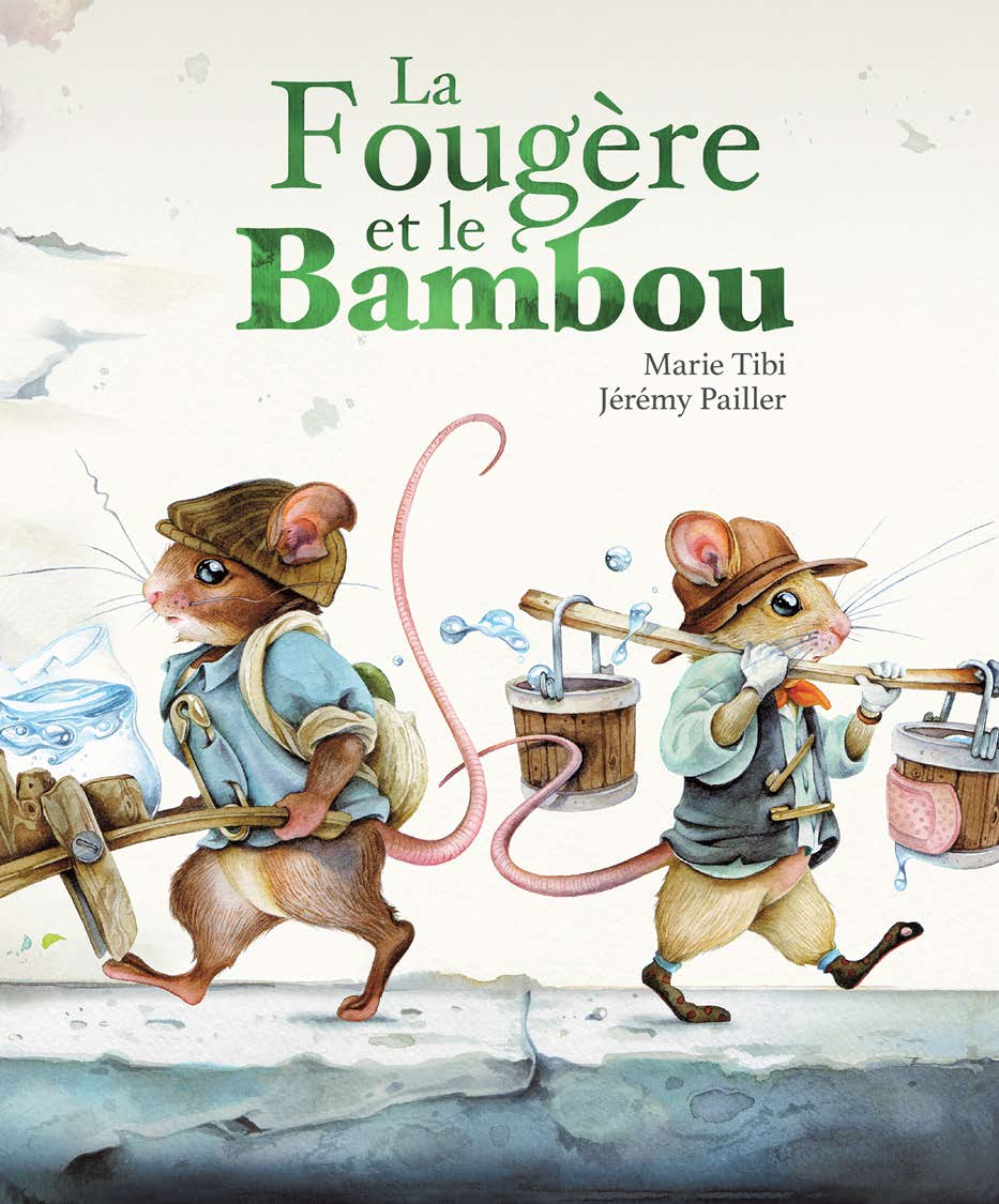 Couverture du livre La Fougère et le Bambou, de Marie Tibi & Jérémy Pailler