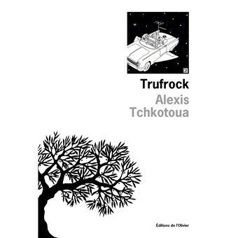 Couverture de Trufrock d'Alexis Tchkotoua