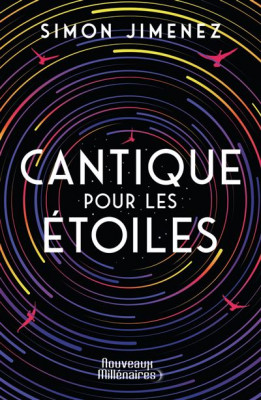 Couverture de Cantique pour les étoiles