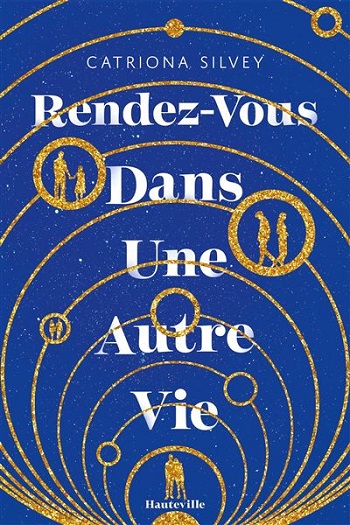 Couverture de Rendez-vous dans une autre vie